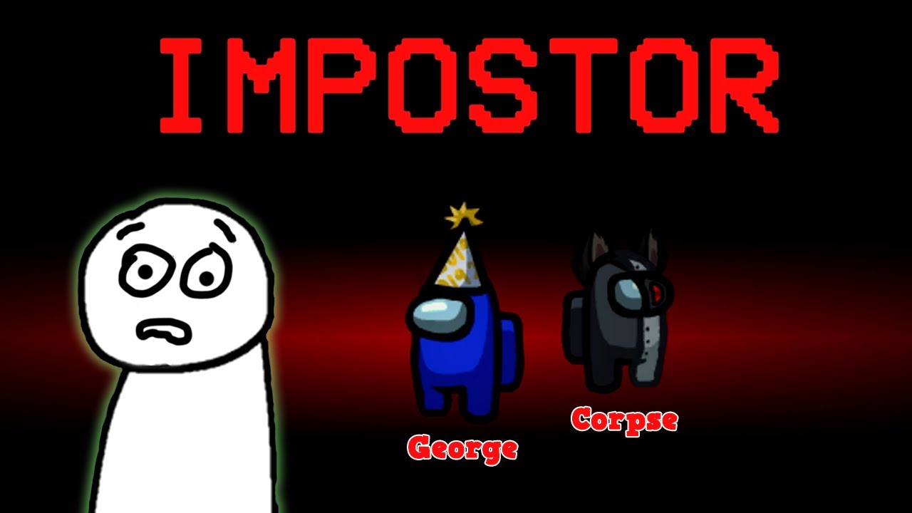 Do NOT Play Among Us With GeorgeNotFound!