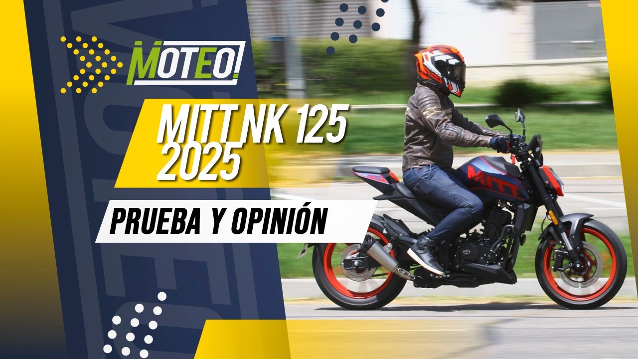 Prueba MITT NK 125 2025: ¿La mejor naked 125 para empezar?