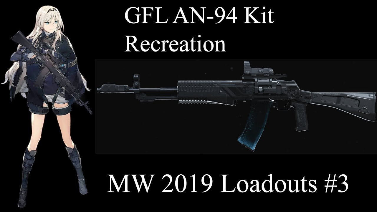 Girls' Frontline AN-94 Kit Recreation - MW 2019 Loadouts #3