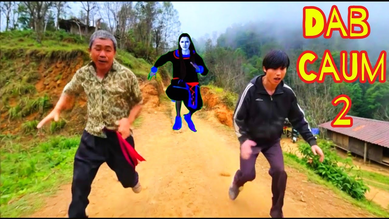 Dab Tuag Caum Part 2 Hmoob short flim 