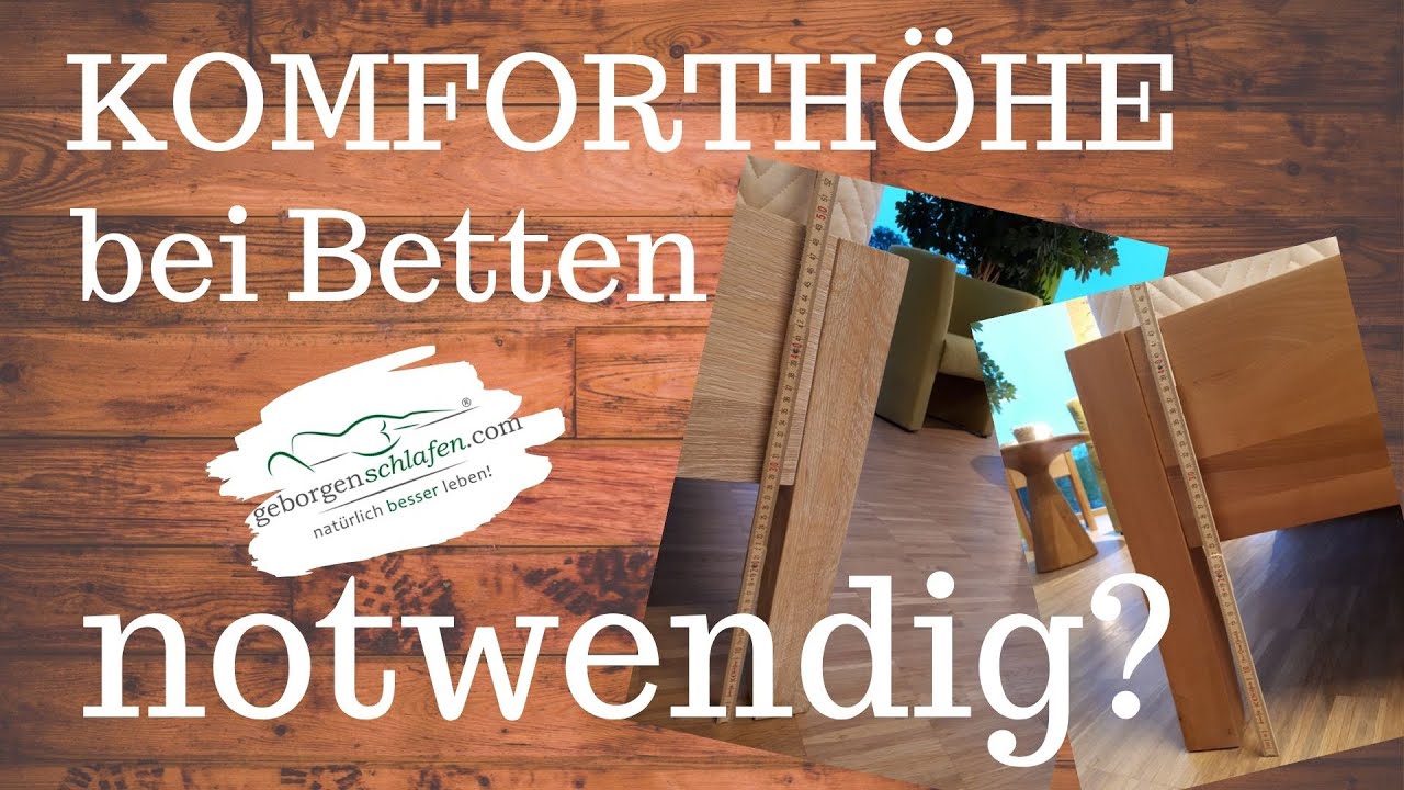 Massivholzbett Komforthöhe oder Standardhöhe? Was ist der Vorteil eines Bettes mit Komforthöhe?
