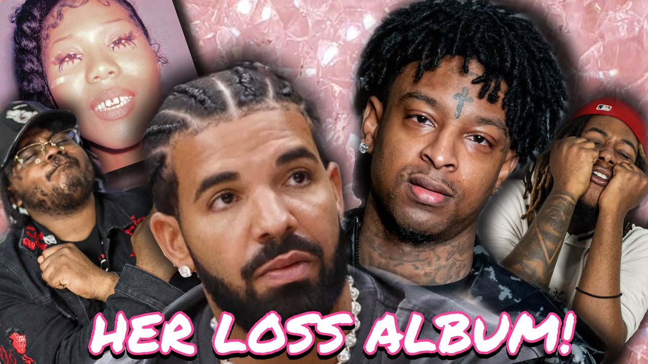 DRAKE & 21 SAVAGE BACK SENDING SHOTS | HER LOSS ALBUM REACTION| IS THIS ALBUM OF THE YEAR?!!