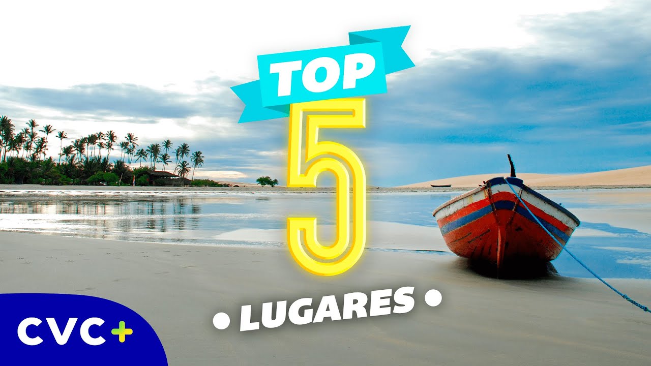 CVC+ | TOP 5 Lugares de Fortaleza