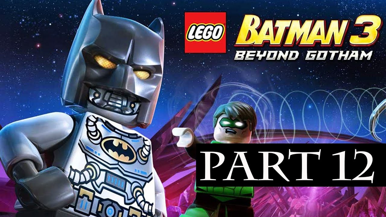 Lego Batman 3 Beyond Gotham Walkthrough Part 12 No Commentary Gameplay