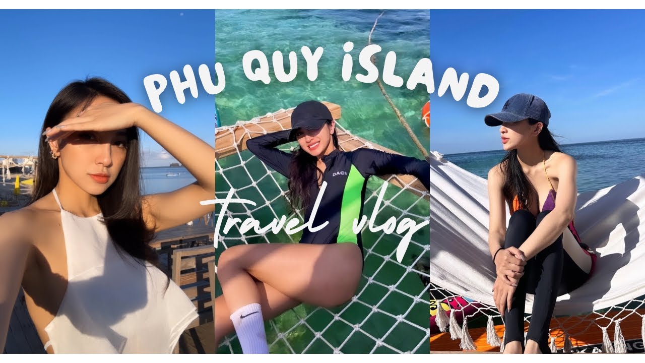 Travel Vlog| Du Lịch Khám Phá Đảo Phú Quý | Lặn Biển Ăn Uống