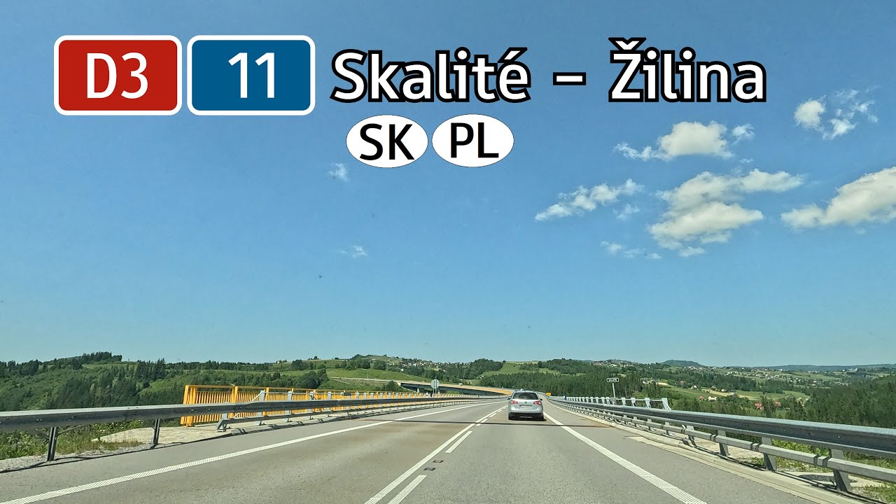 Slovakia: D3 • I/11 Skalité (SK/PL) - Žilina