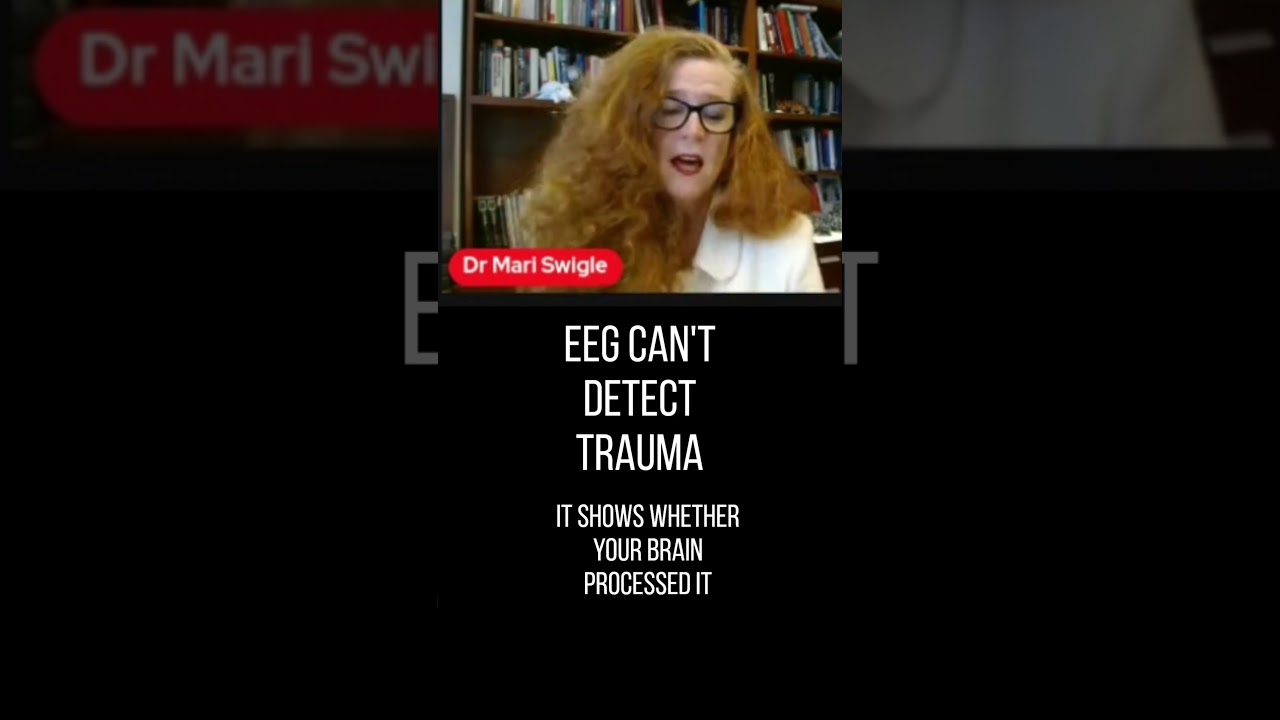ЭЭГ не выявляет травму &mdash; она показывает, как мозг ее переработал | Д-р Мари Свингл