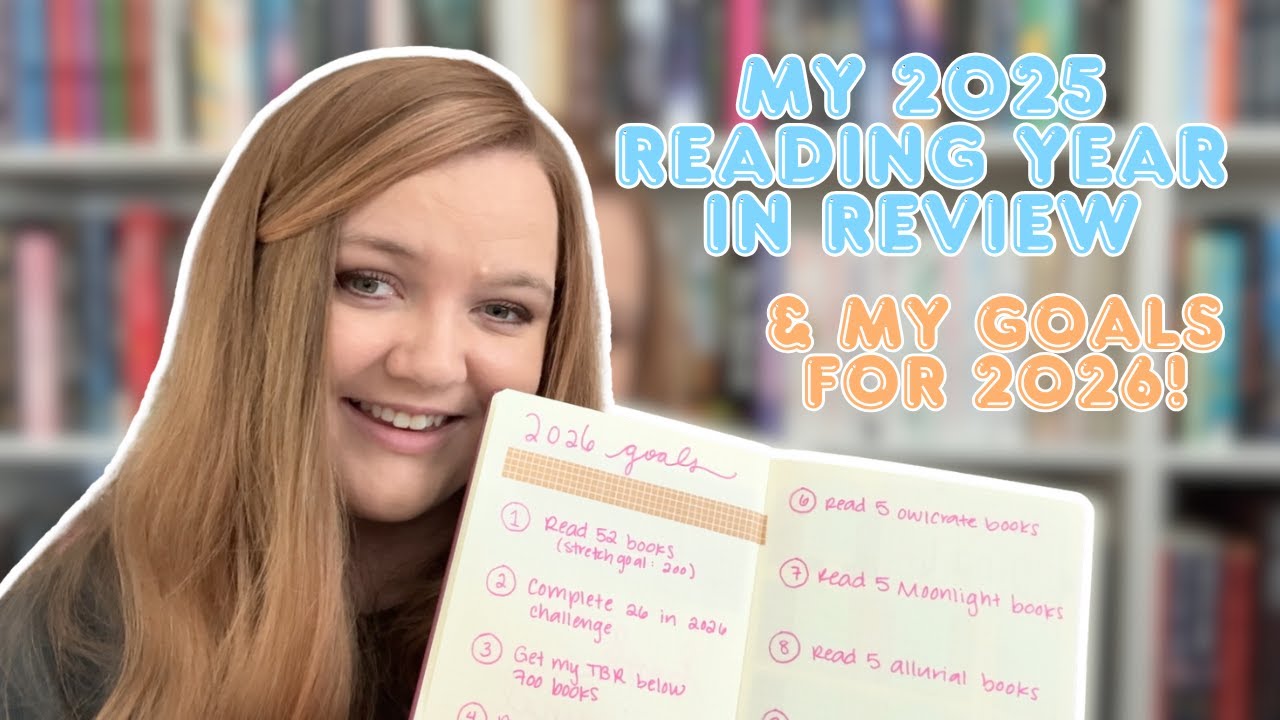 my 2025 reading year in review + setting 2026 reading goals | year end reflection ✨ 🥂 📚 ❄️ 🌻 🌎