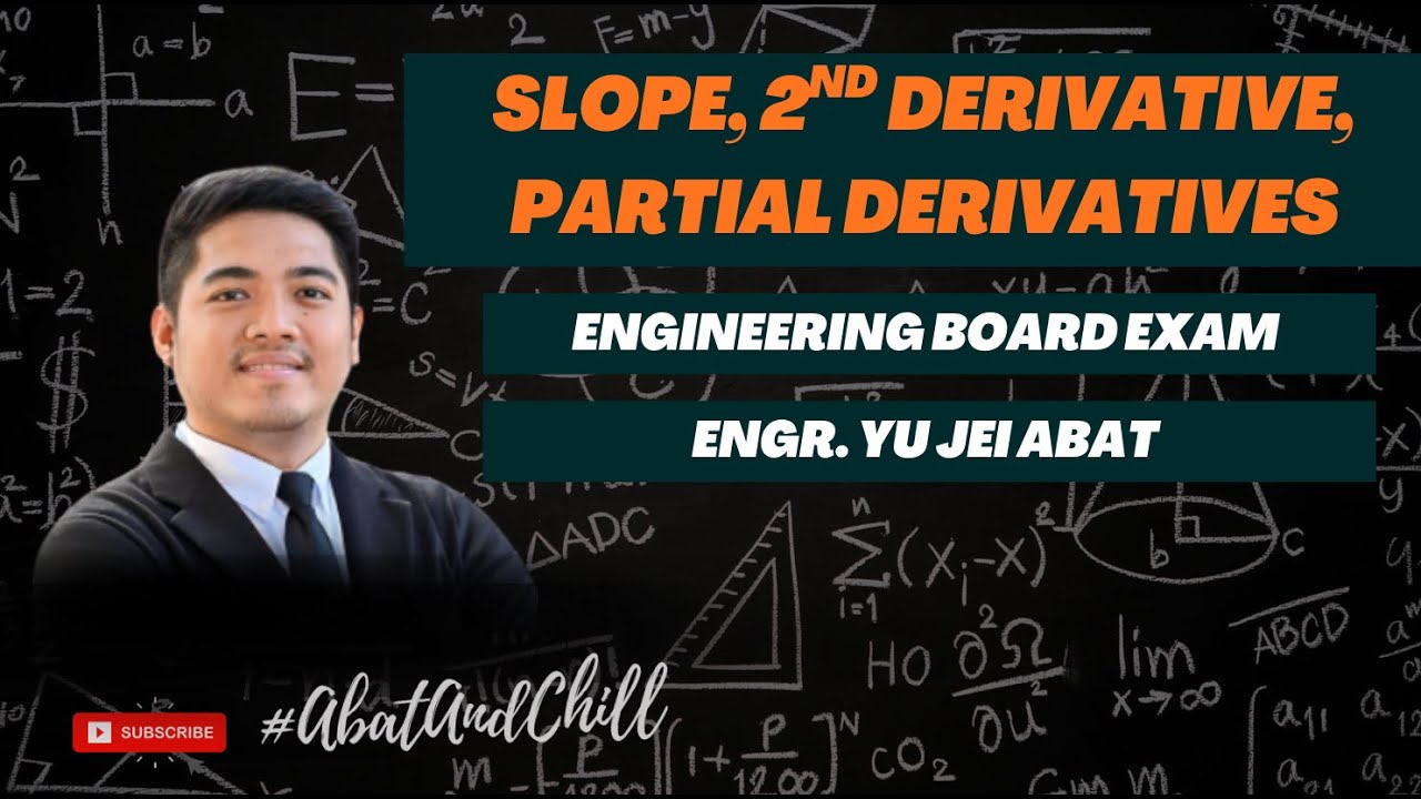 Engineering board exam review series - SLOPE - 2nd Derivatives - Partial Derivatives - Implicit