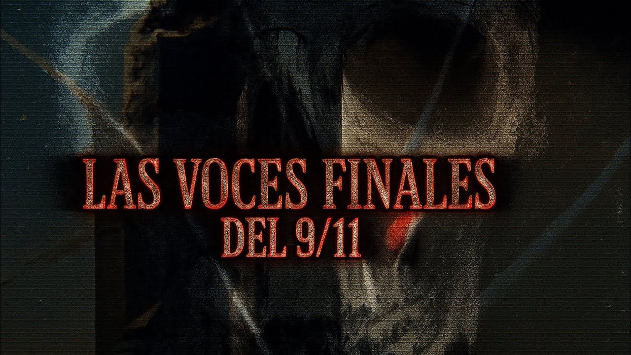 Las llamadas m&aacute;s terror&iacute;ficas del 9/11 jam&aacute;s olvidadas | las voces finales del 9/11