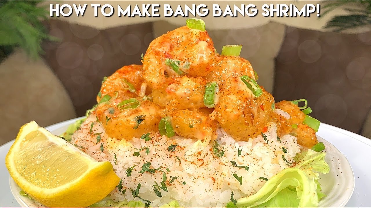 HOW TO MAKE BANG BANG SHRIMP!
