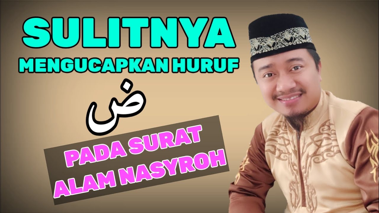 Belajar Ngaji!! Cara Membaca Surat Al insyirah Yang Benar