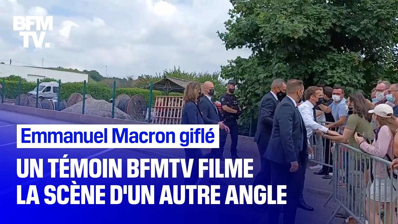 Emmanuel Macron gifl&eacute;: un t&eacute;moin BFMTV a film&eacute; la sc&egrave;ne