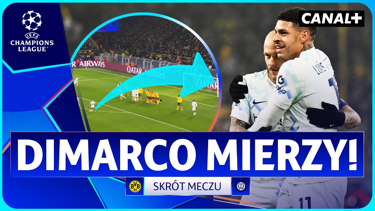 INTER PRZEJMUJE KOŃCÓWKĘ! WOLNY DIMARCO ROZSTRZYGA TEMAT! BORUSSIA - INTER, SKRÓT MECZU