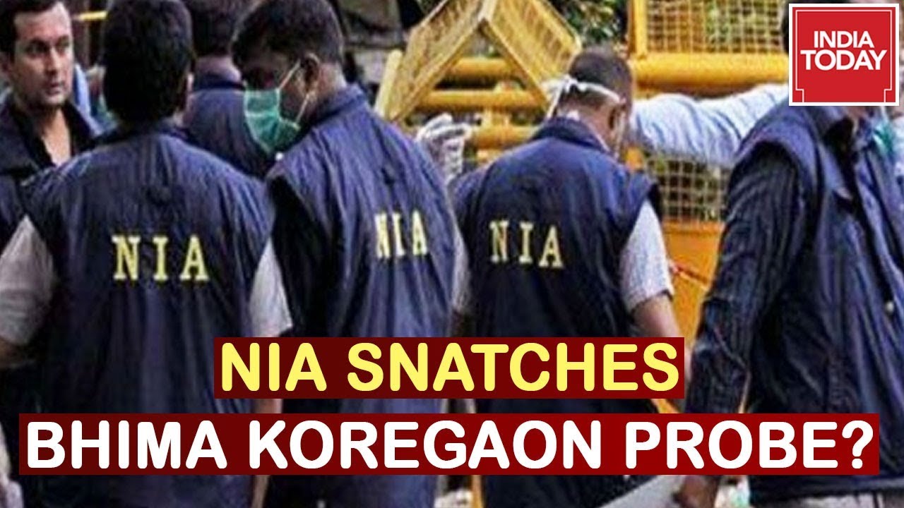 NIA Takes Over Bhima Koregaon Case As Maharashtra Govt Mulls Reinvestigation