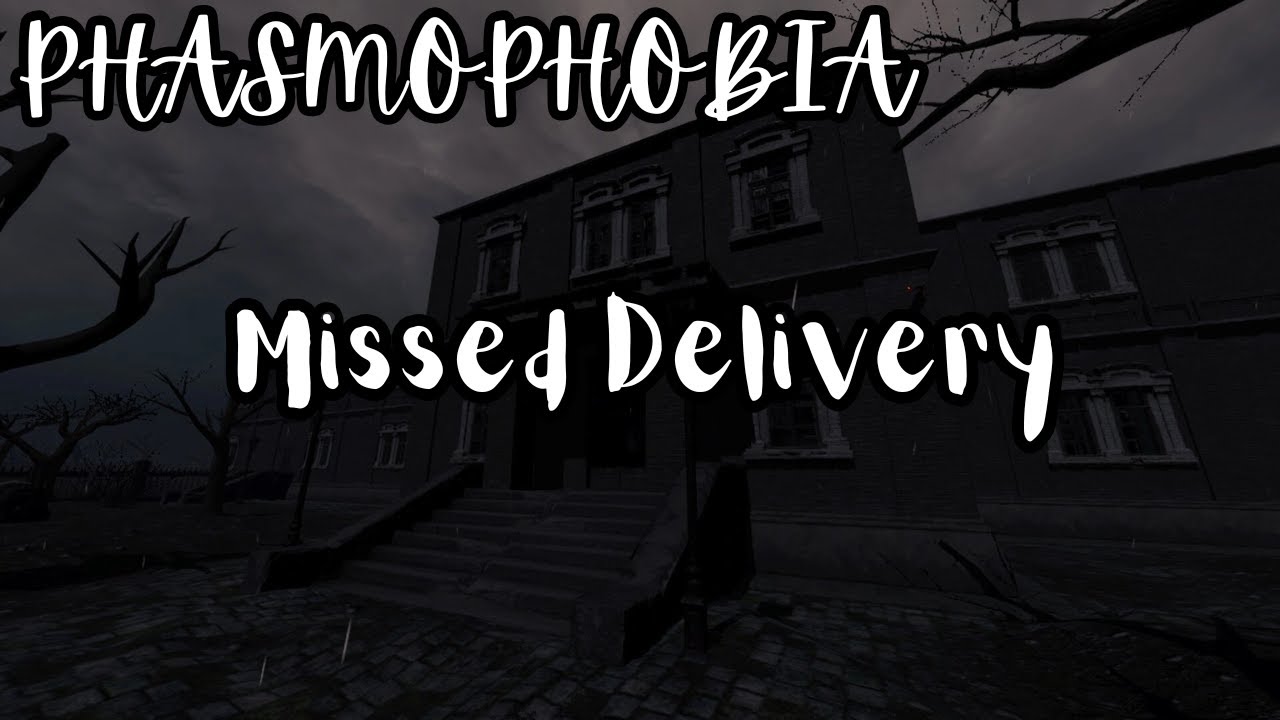 Late to the Party: Missed Delivery Challenge | Phasmophobia Weekly