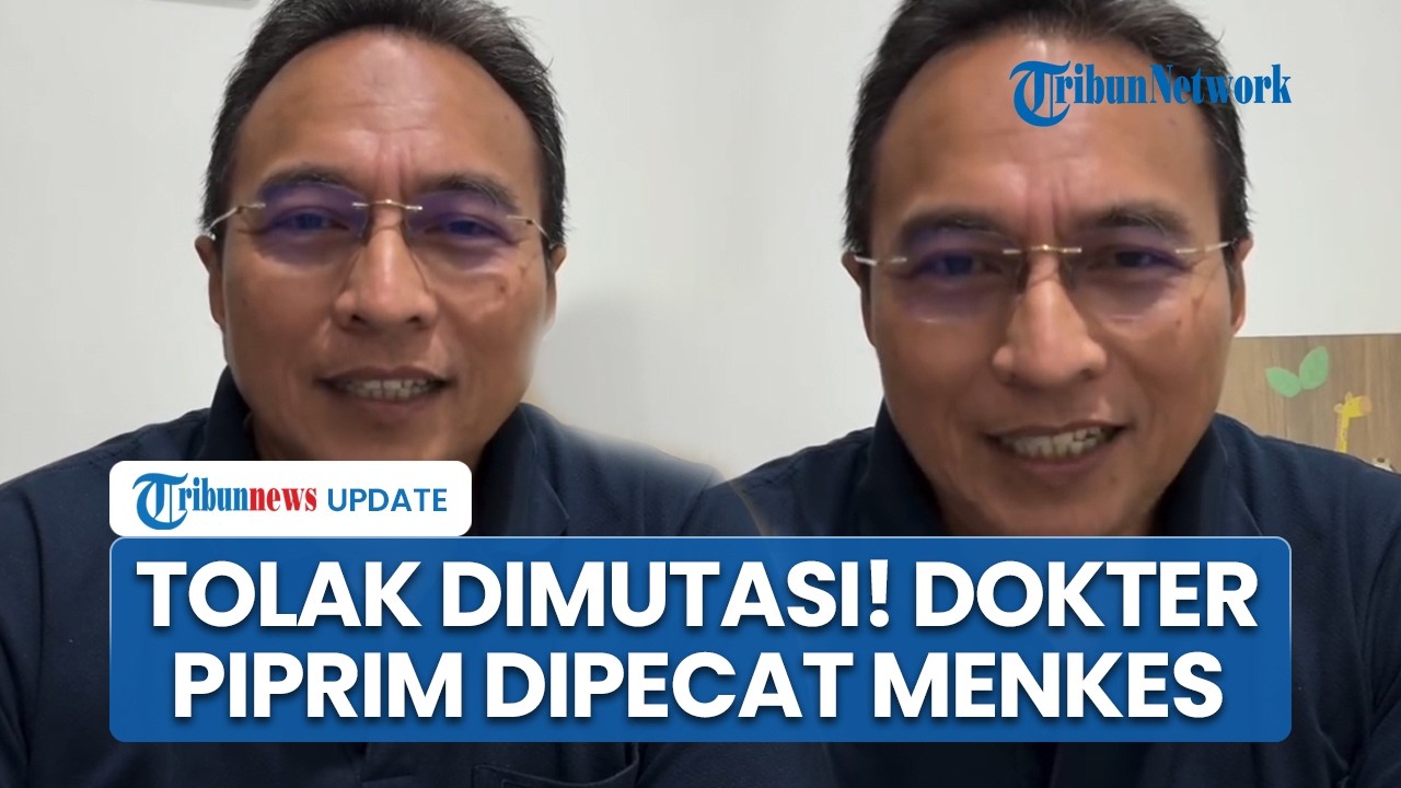 Dokter Piprim Dipecat Menkes Budi Gunadi Imbas Tolak Mutasi hingga Perjuangkan Independensi Kolegium