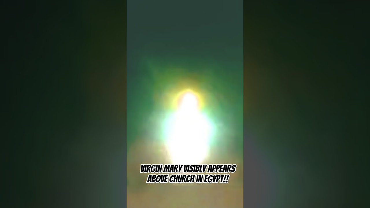The Virgin Mary Visibly Appears In Giza, Egypt!!! #shorts #ourlady