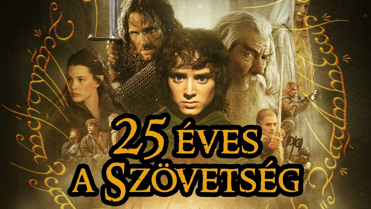 #79 A Gyűrű Szövetsége 25 év távlatából