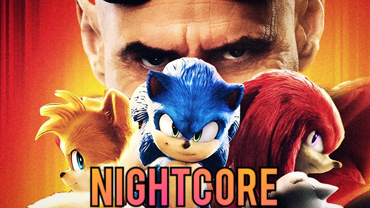 Nightcore | Nossa Vontade | Time Sonic (O Filme) | Ninja