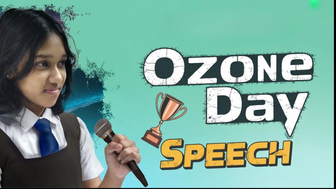 Ozone day speech in english simple speech on ozone day 2025