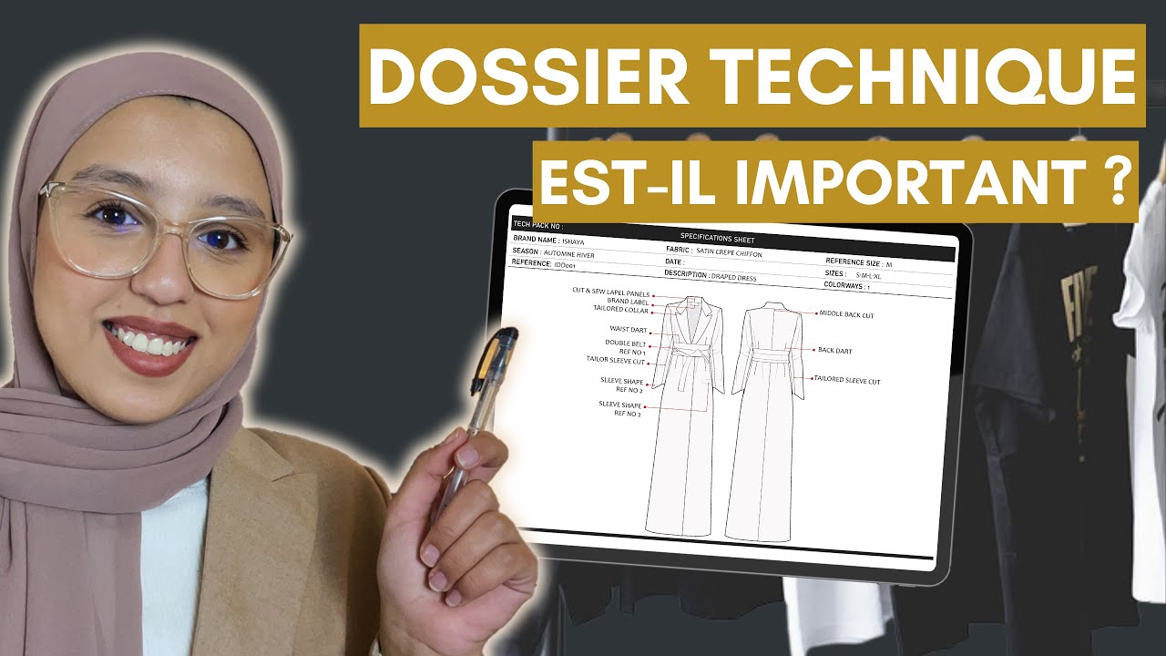 Est ce qu'un dossier technique est important pour fabriquer un v&ecirc;tement ? I modest fashion ?