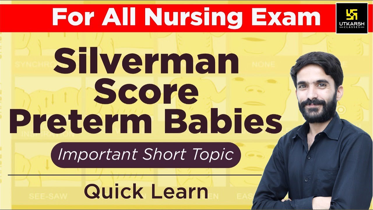 Silverman Score Preterm Babies || Important Short Topic || For All Nursing Exam || By Raju Sir