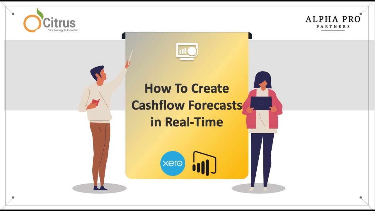 [Webinar] - How to Create Cashflow Forecasts in Real Time (Xero & PowerBI) - [Full]
