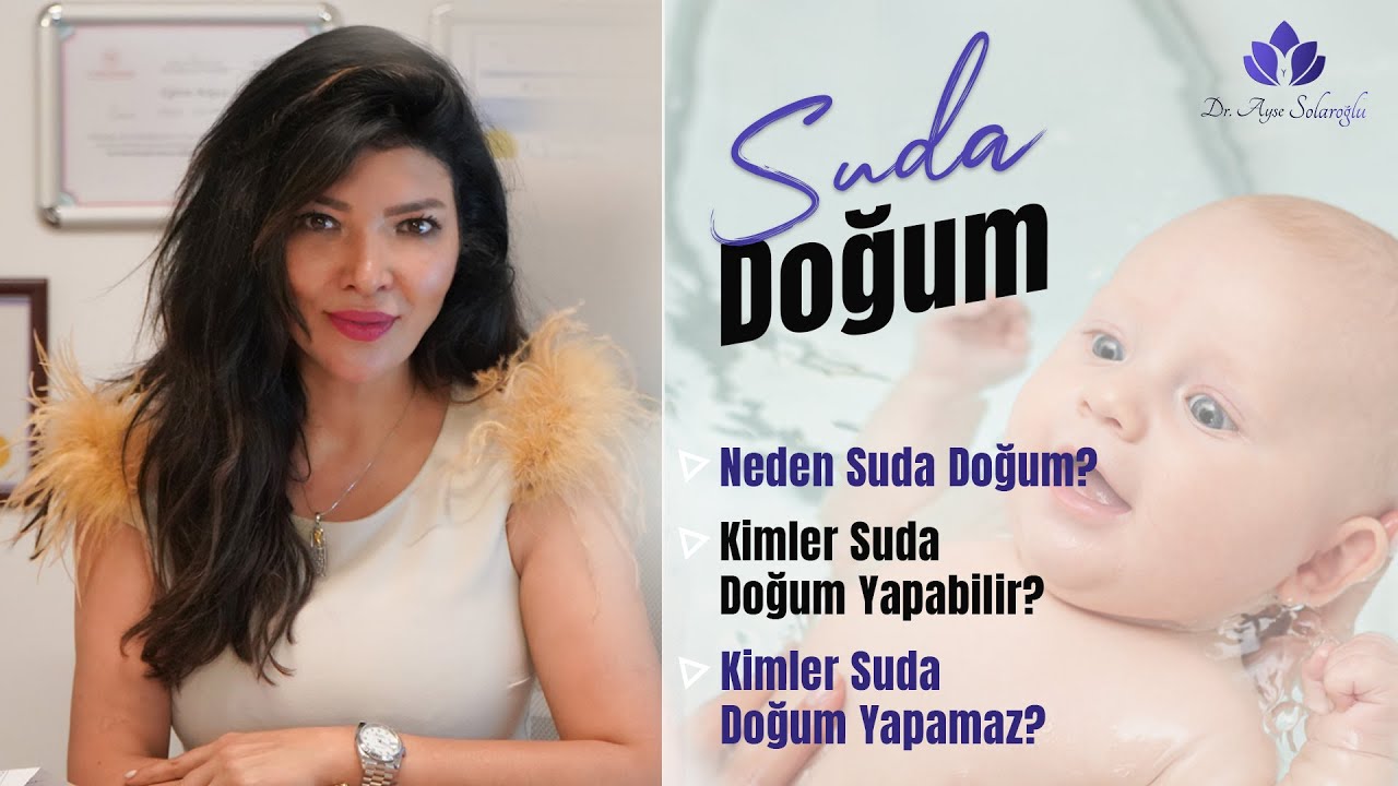 Dr. Ayşe Solaroğlu - Suda Doğum