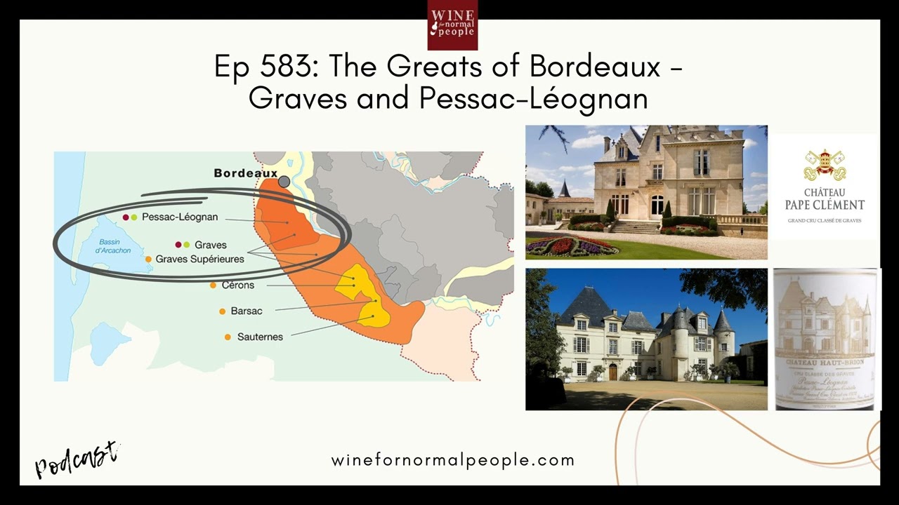 Эпизод 583: Великие Бордо - Грейвс и Пессак-Леоньян