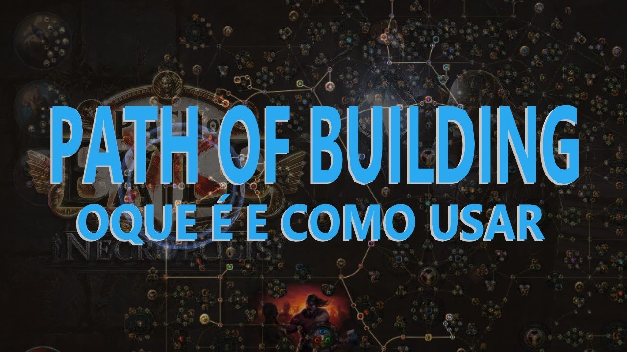 Path of exile: Path of building, oque é e como usar.
