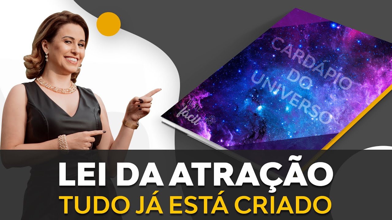 LEI DA ATRAÇÃO - O que de fato cria sua realidade!