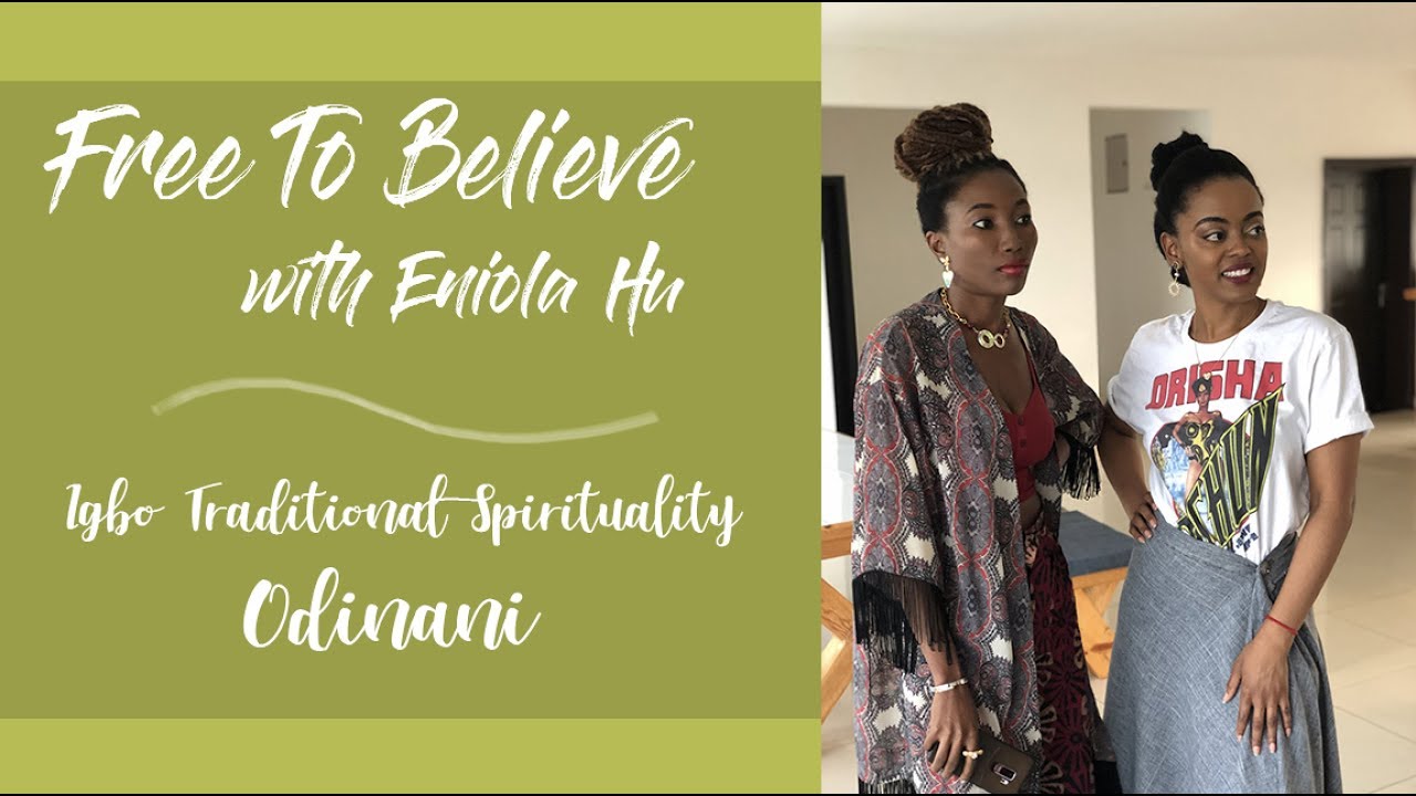 Free to Believe S1 EP3: Igbo Traditional Spirituality (Odinani) ft Munoyedi
