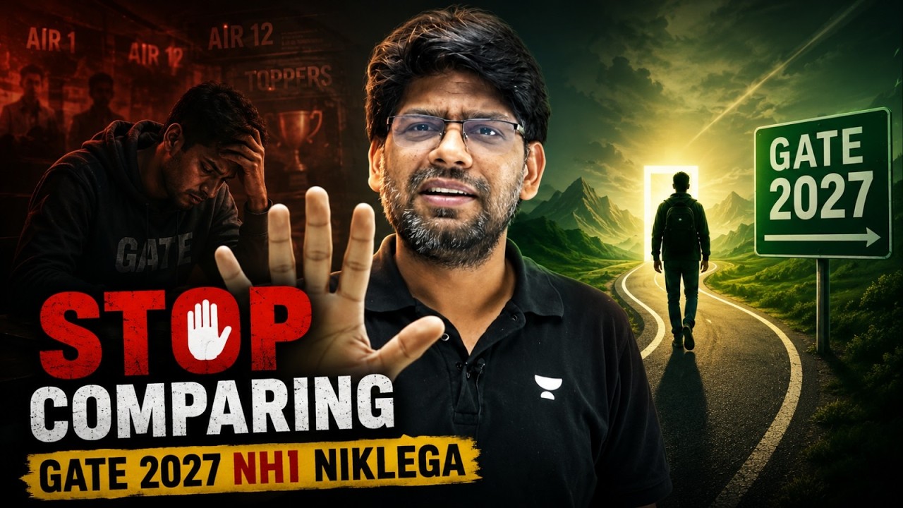 Stop Comparing Yourself with Everyone | GATE 2027 Motivation by Pankaj Sir