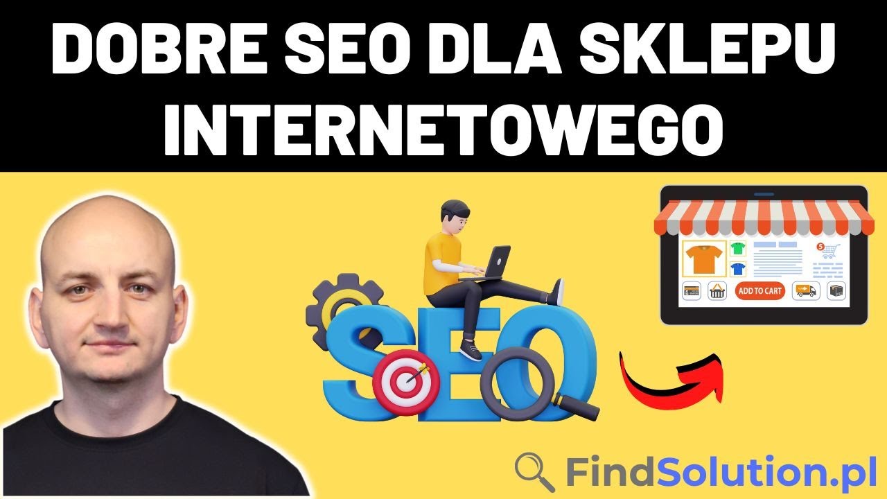 Jak Stworzyć Przyjazny Dla SEO Sklep Internetowy?