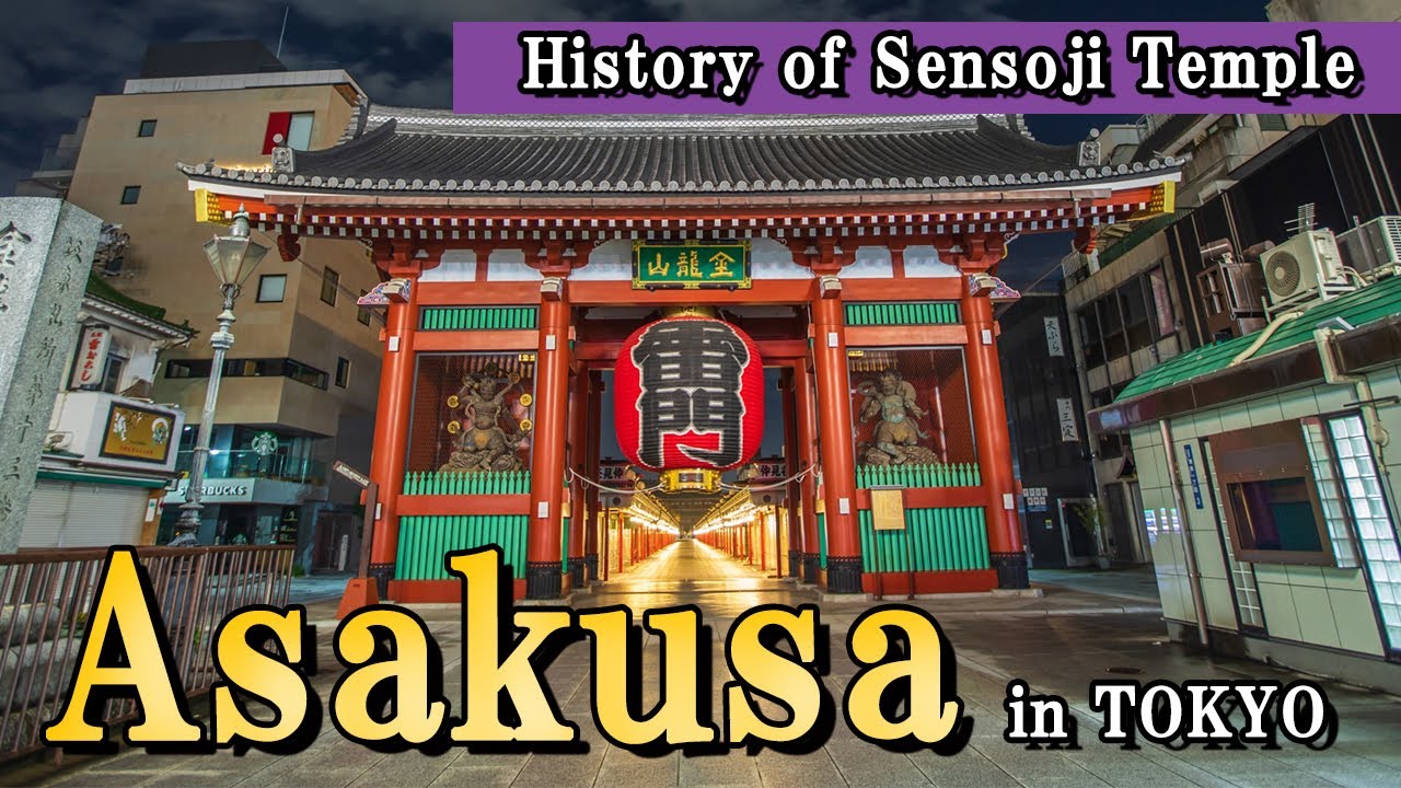 Asakusa travel guide - History of Sensoji Temple -