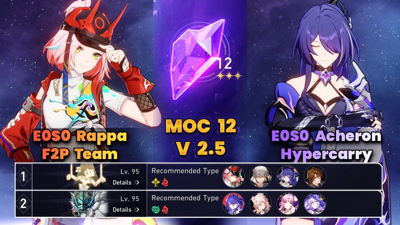 E0S0 Rappa F2P Team и E0S0 Acheron Hypercarry | Новый MOC12 | 3 звезды | HSR | V2.5 |