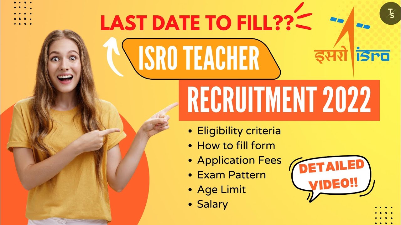 ISRO Teacher Recruitment 2022 || Detailed Information