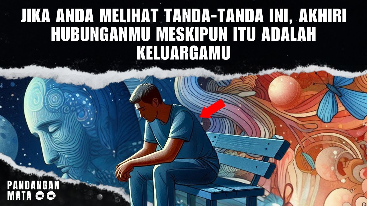 Jiwa Terpilih: 10 Tanda anda Harus Mengakhiri Semua Kontak, Sekalipun Dengan Keluarga atau Sahabat!