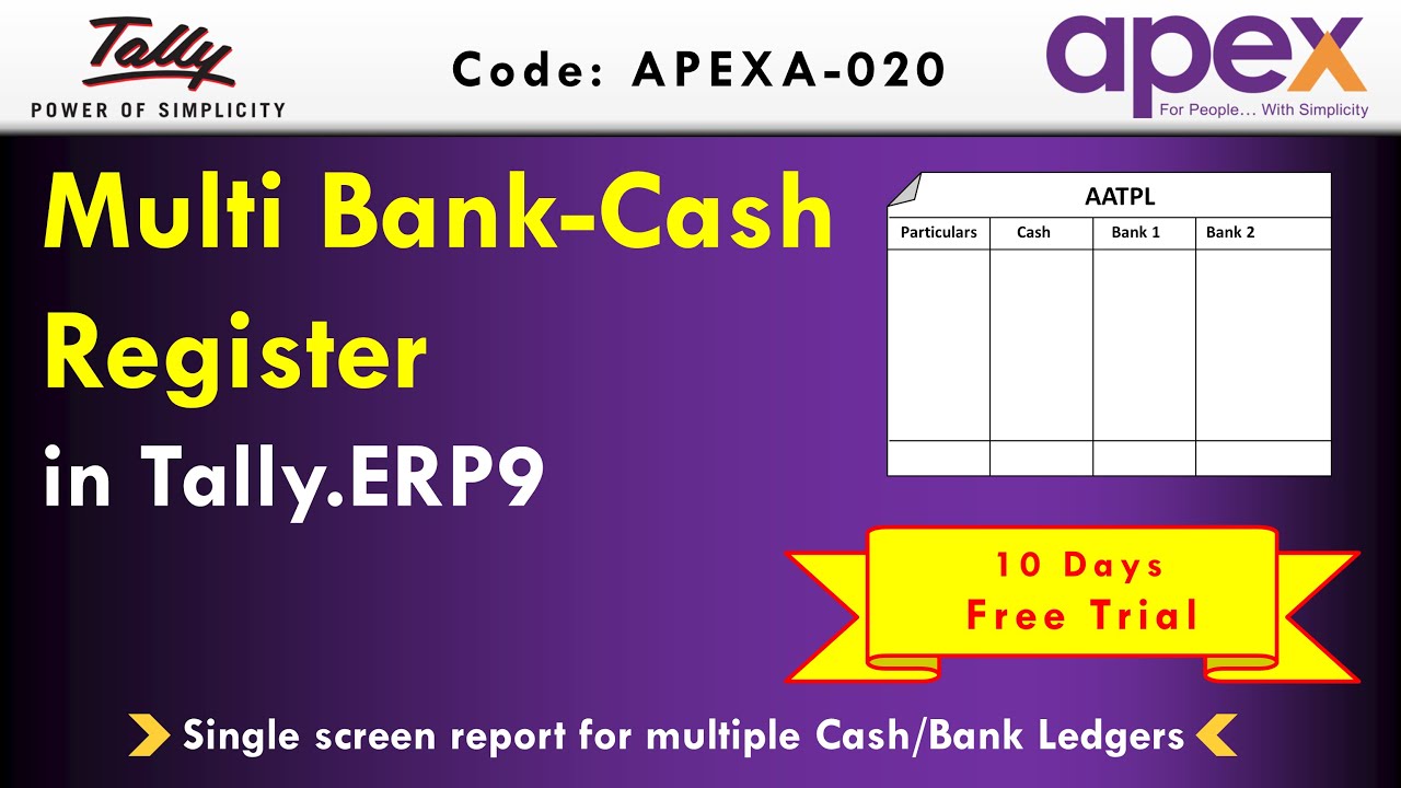 Multi Bank-Cash Book Register In Tally.ERP 9 | By Apex Tally Solutions.