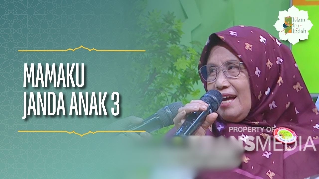 Mamaku Janda Anak 3 - ISLAM ITU INDAH (8/2/26) P3