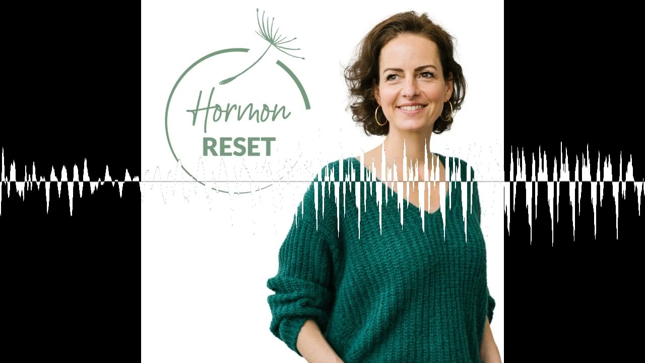 3 Lebensmittel, die deinen Hormonhaushalt stören - Hormon Reset Podcast