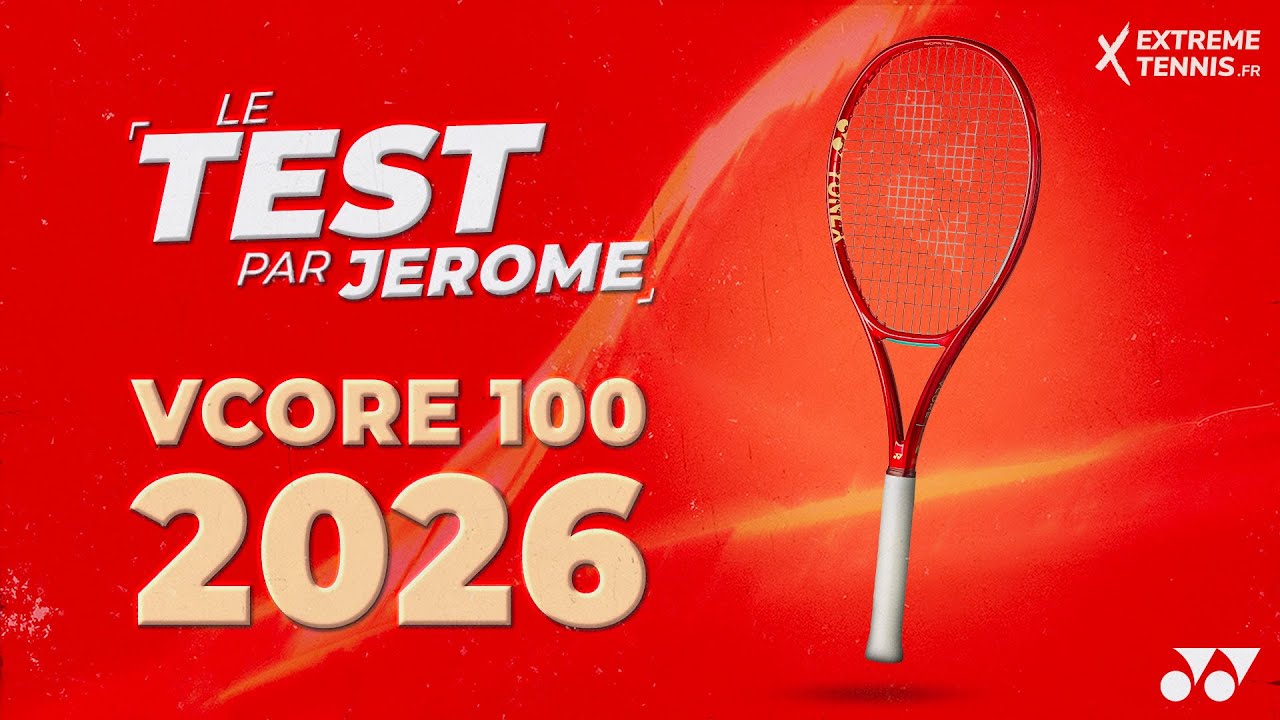 YONEX VCORE 100 2026 : La REINE du Spin est-elle encore meilleure ?!