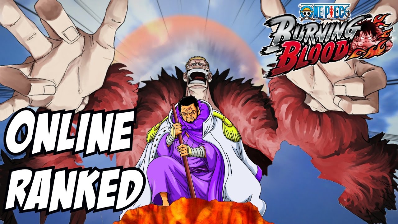 One Piece Burning Blood: Фудзитора и Дофламинго. Рейтинговые матчи онлайн.