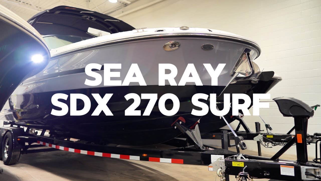 2024 Sea Ray SDX 270 SURF Full Walkthrough - Features & Functionality