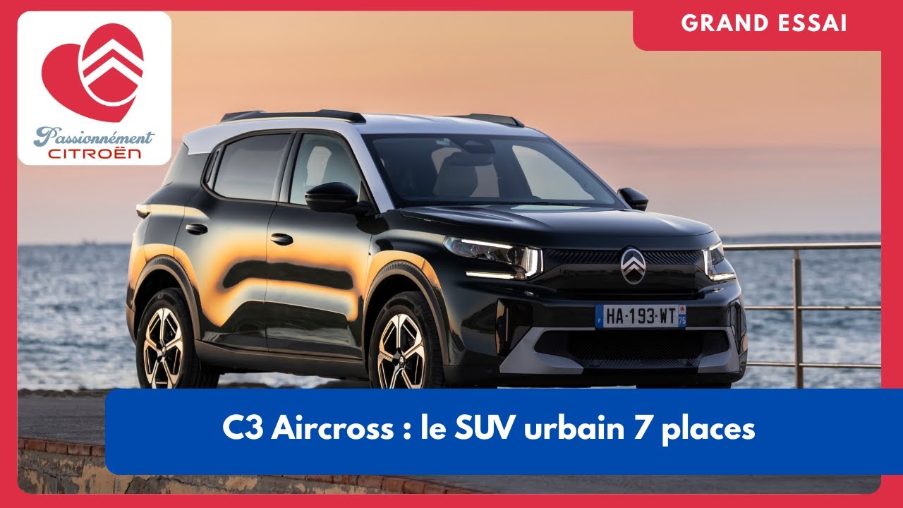 ESSAI Citroën C3 Aircross Hybride 145 : Le SUV 7 places parfait ? (Bilan complet)