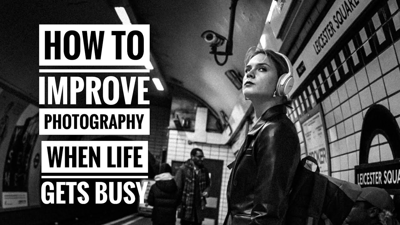 How to Improve Photography when Life gets Busy - Frames Magazine