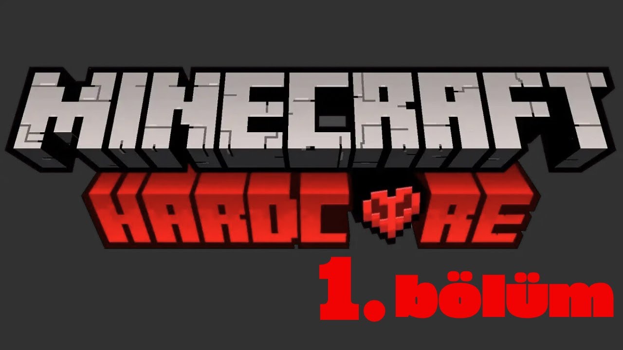 minecraft hardcore 1. bölüm