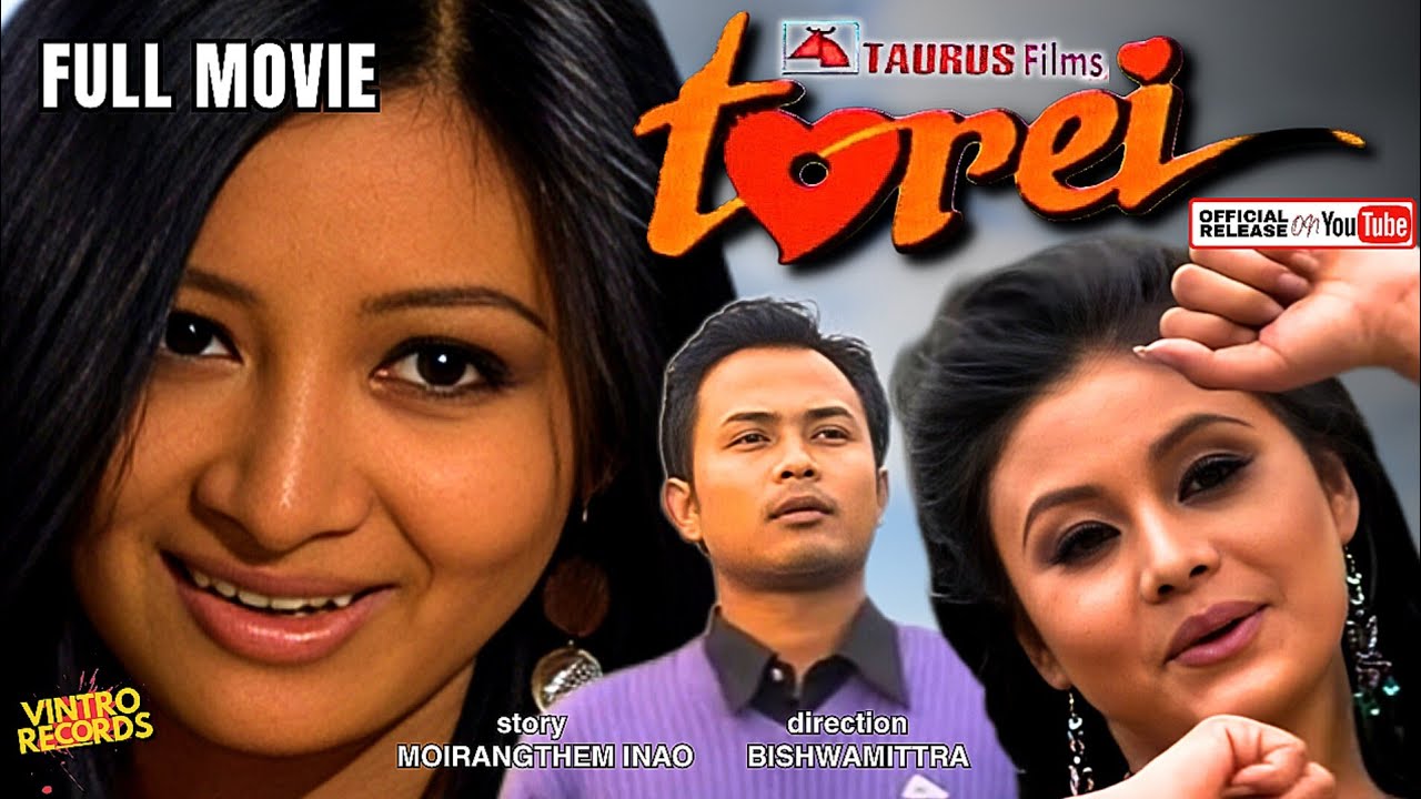 TOREI (Full Movie) Kaiku, Devita, Binata | Best Romantic Manipuri Film | Bishwamittra
