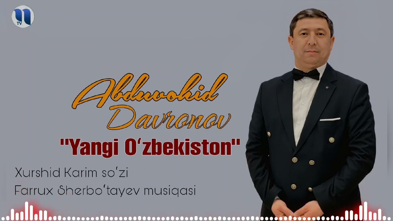 Abduvohid Davronov-Yangi Oʻzbekiston